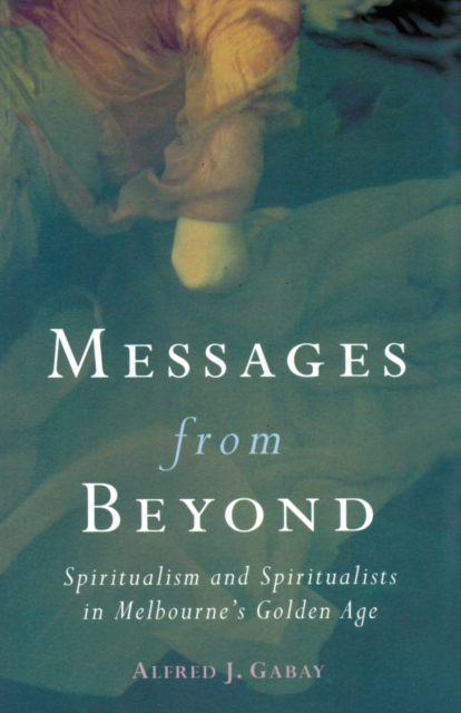 Messages From Beyond, Paperback / softback Book