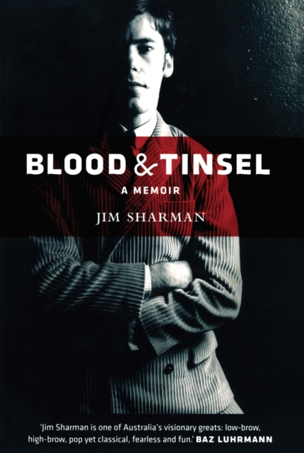 Blood and Tinsel : A Memoir, Paperback / softback Book
