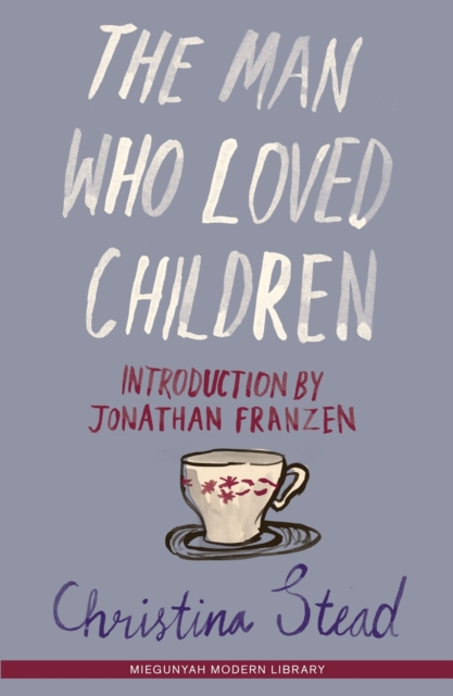 The Man Who Loved Children, Paperback / softback Book