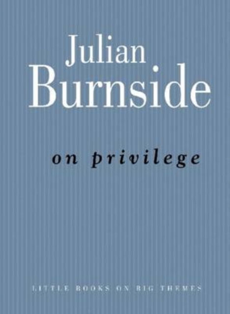 On Privilege, Hardback Book