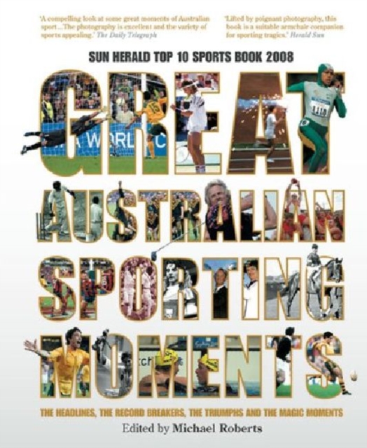 Great Australian Sporting Moments, Paperback / softback Book