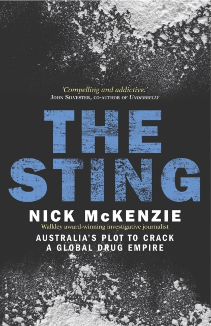 The Sting : Australia's Plot To Crack A Global Drug Empire, Paperback / softback Book