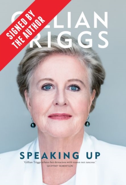Speaking Up (Signed by Gillian Triggs), Hardback Book
