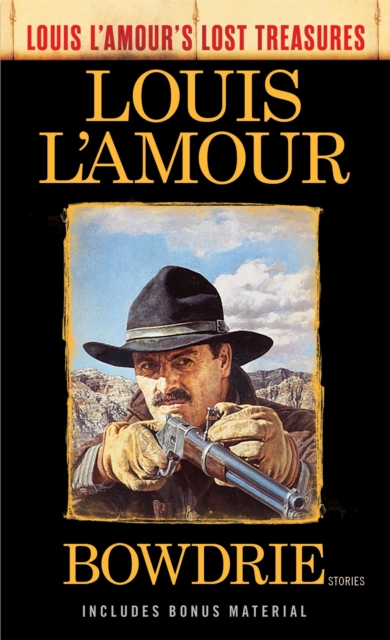 Bowdrie (Louis L'Amour's Lost Treasures), EPUB eBook