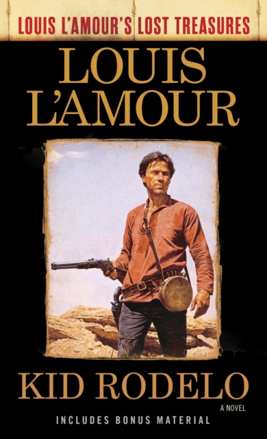 Kid Rodelo (Louis L'Amour's Lost Treasures), EPUB eBook