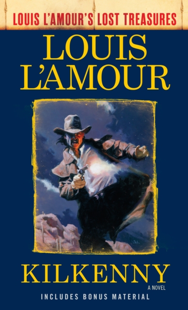 Kilkenny (Louis L'Amour's Lost Treasures), EPUB eBook