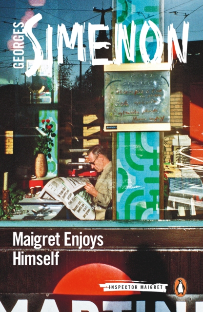 Maigret Enjoys Himself, EPUB eBook