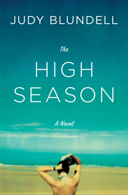 High Season : A Novel, Paperback / softback Book