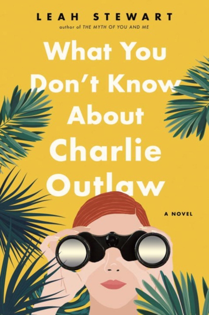 What You Don't Know About Charlie Outlaw, Paperback / softback Book