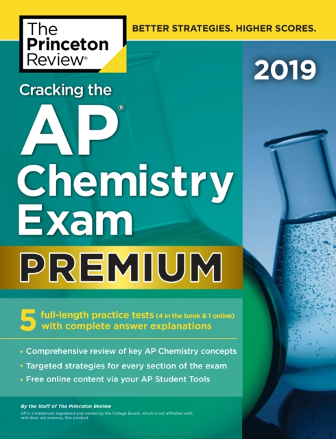 Cracking the AP Chemistry Exam 2019 : Premium Edition, Paperback / softback Book