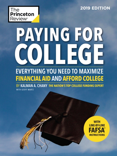 Paying for College Without Going Broke : 2019 Edition, Paperback / softback Book