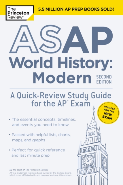 ASAP World History: Modern : A Quick-Review Study Guide for the AP Exam, Paperback / softback Book