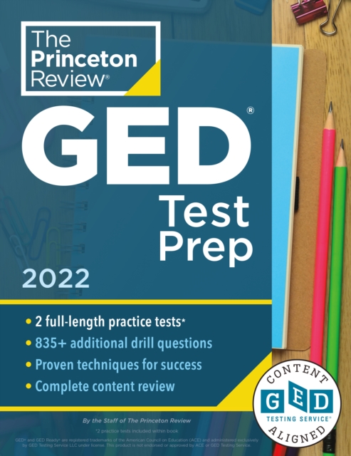 Princeton Review GED Test Prep, 2022 : Practice Tests + Review and Techniques + Online Features, Paperback / softback Book