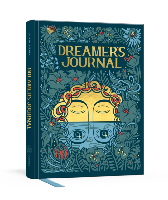 Dreamer's Journal : An Illustrated Guide to the Subconscious, Hardback Book
