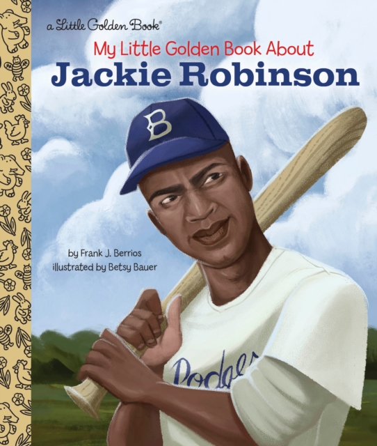 My Little Golden Book About Jackie Robinson, Hardback Book