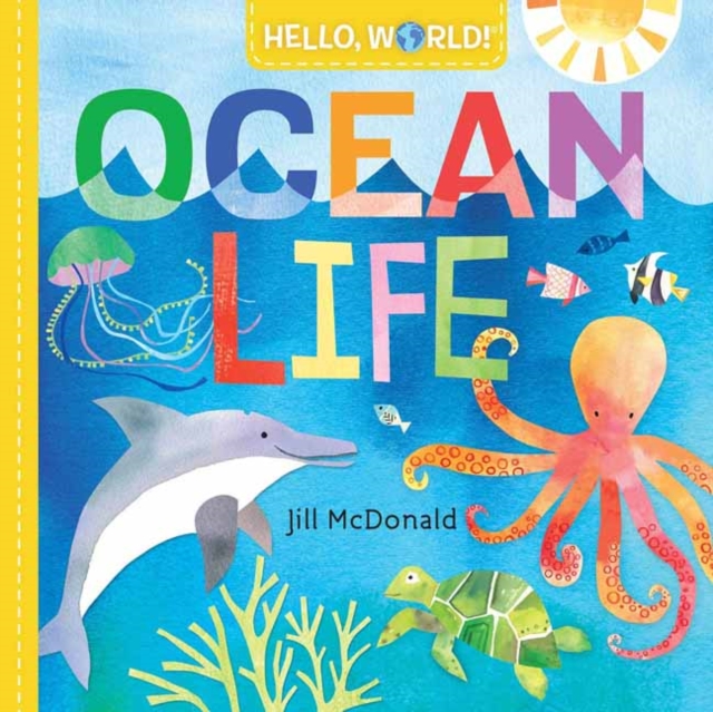 Hello, World! Ocean Life, Board book Book