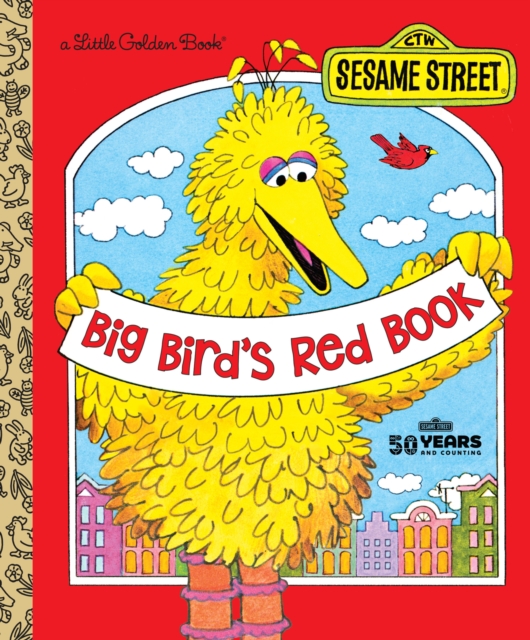 Big Bird's Red Book : Sesame Street, Hardback Book