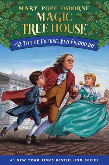 To the Future, Ben Franklin!, Paperback / softback Book
