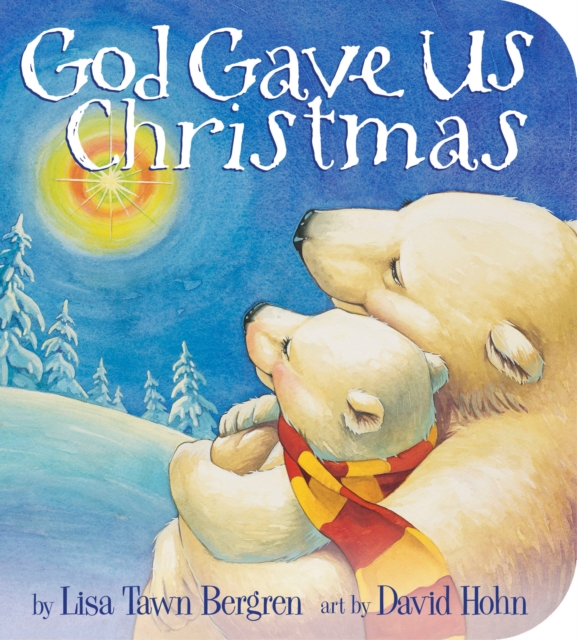 God Gave Us Christmas, Board book Book