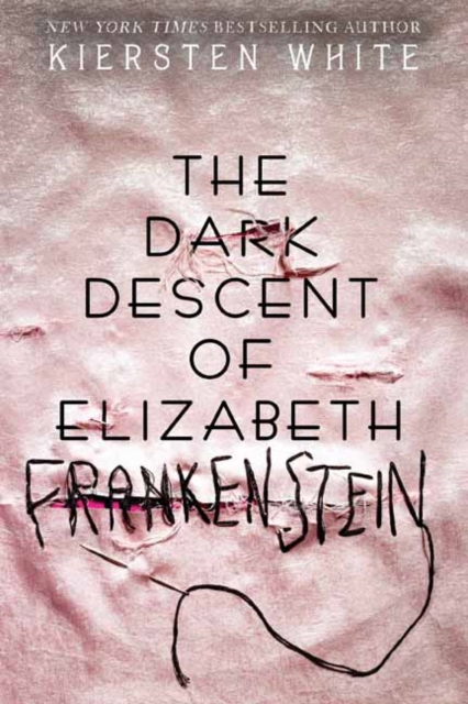 The Dark Descent Of Elizabeth Frankenstein, Paperback / softback Book