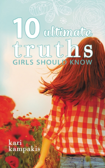 10 Ultimate Truths Girls Should Know, Paperback / softback Book