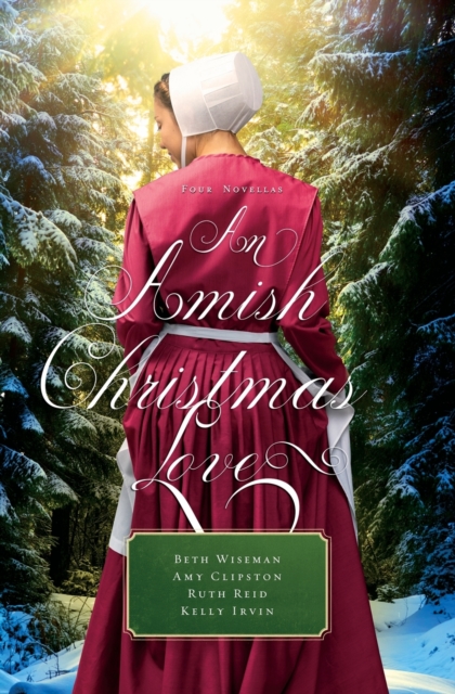An Amish Christmas Love : Four Novellas, Paperback / softback Book