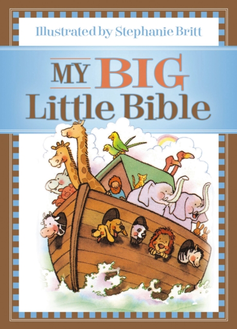 My Big Little Bible : Includes My Little Bible, My Little Bible Promises, and My Little Prayers, EPUB eBook