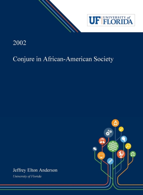 Conjure in African-American Society, Hardback Book