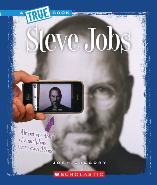 Steve Jobs (A True Book: Biographies), Paperback Book