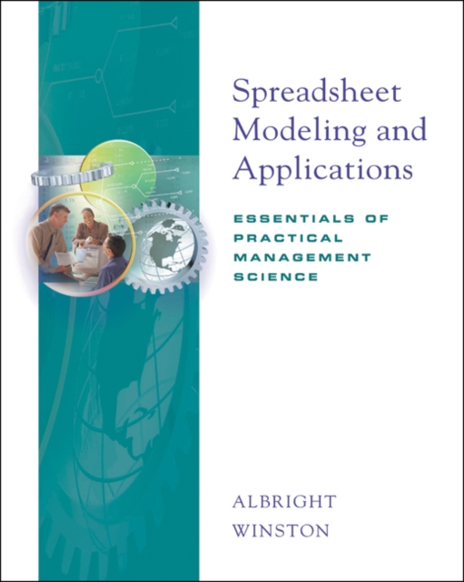 Spreadsheet Modeling and Applications : Essentials of Practical Management Science, Mixed media product Book