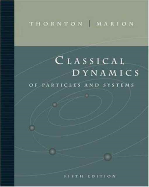 Classical Dynamics of Particles and Systems, Hardback Book