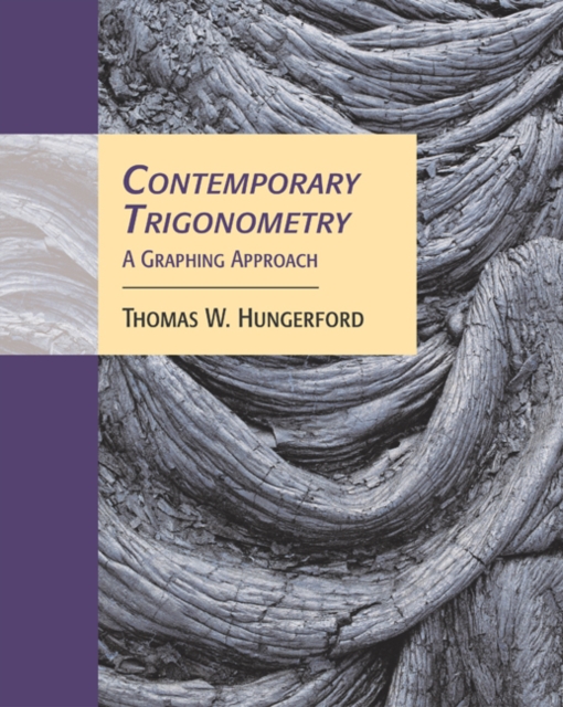 Contemporary Trigonometry : A Graphing Approach (with CD-ROM and iLrn (TM) Tutorial), Mixed media product Book