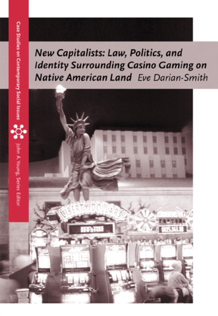 New Capitalists : Law, Politics, and Identity Surrounding Casino Gaming on Native American Land, Paperback / softback Book