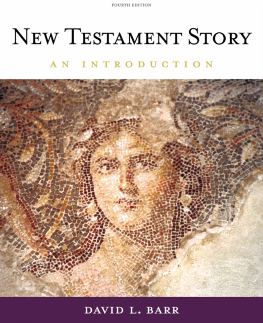 Cengage Advantage Books: New Testament Story : An Introduction, Paperback / softback Book