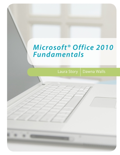 Microsoft (R) Office 2010 Fundamentals, Hardback Book