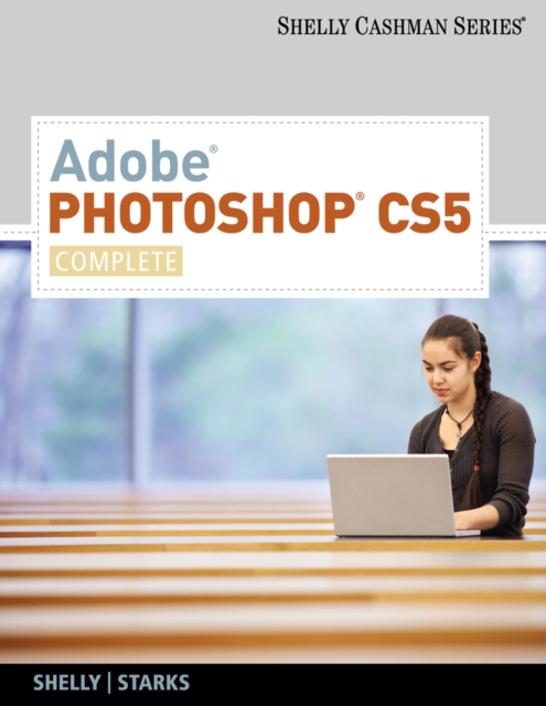 Adobe Photoshop CS5 : Complete, Multiple-component retail product Book