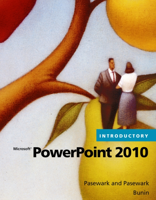 Microsoft (R) PowerPoint (R) 2010 Introductory, Hardback Book