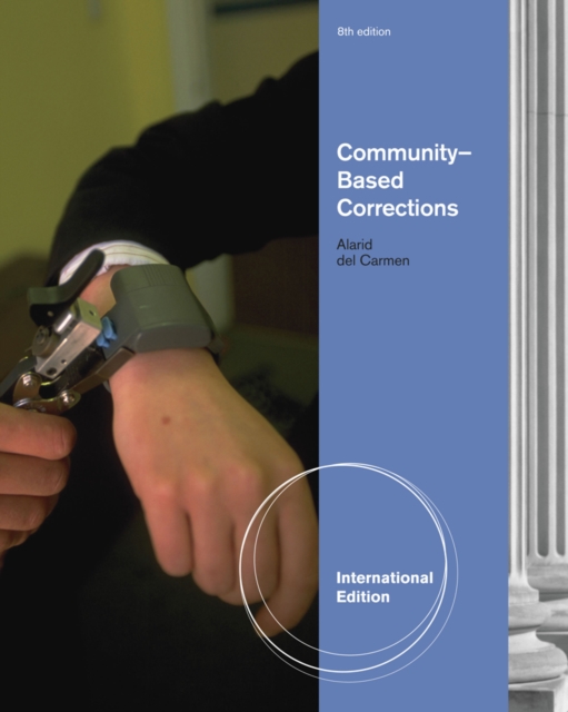 Community-Based Corrections, International Edition, Paperback / softback Book