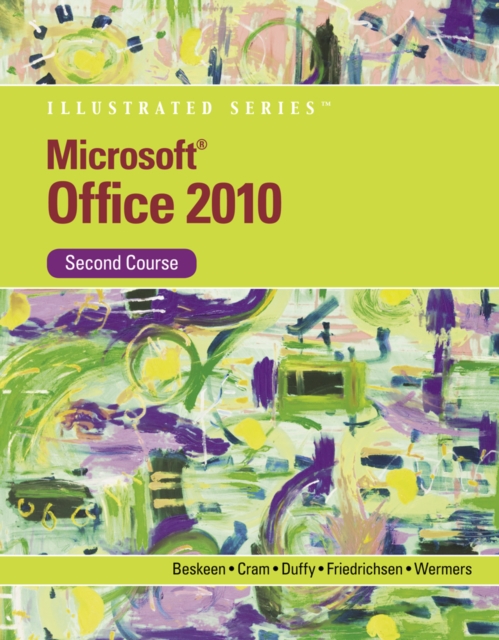 Microsoft (R) Office 2010 Illustrated, Second Course, Paperback / softback Book