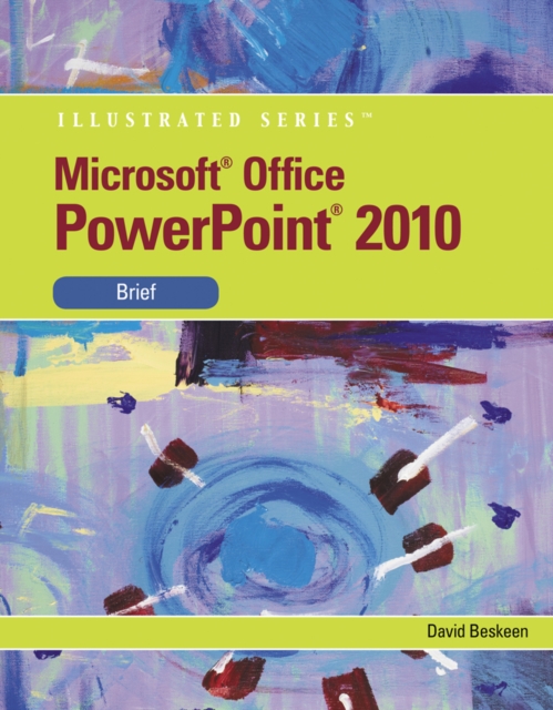 Microsoft (R) PowerPoint (R) 2010 : Illustrated Brief, Paperback / softback Book