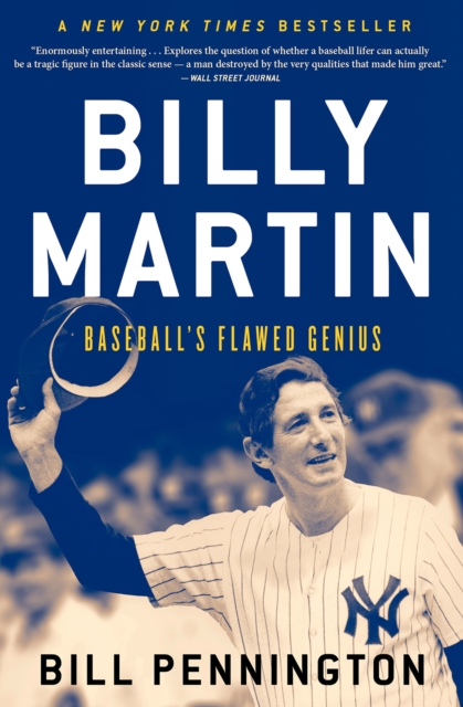 Billy Martin : Baseball's Flawed Genius, EPUB eBook
