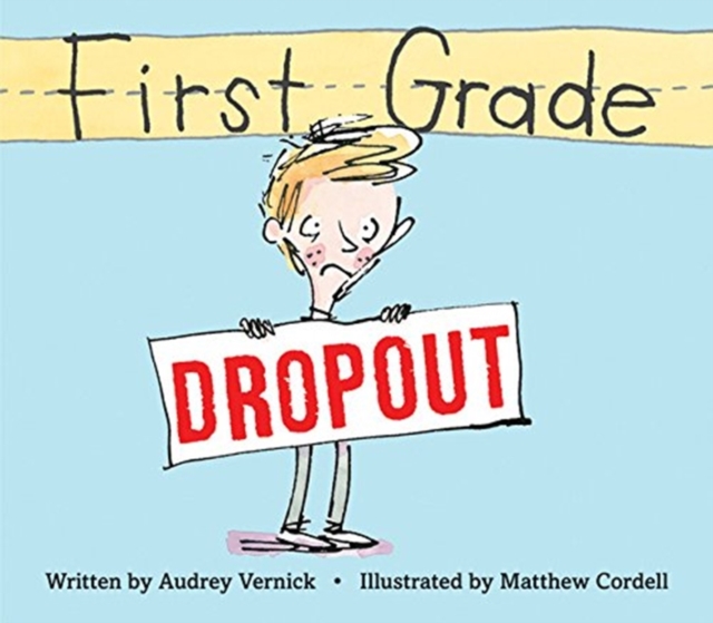 First Grade Dropout, Hardback Book