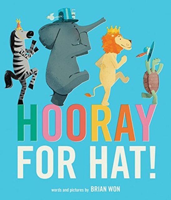 Hooray for Hat!, Hardback Book