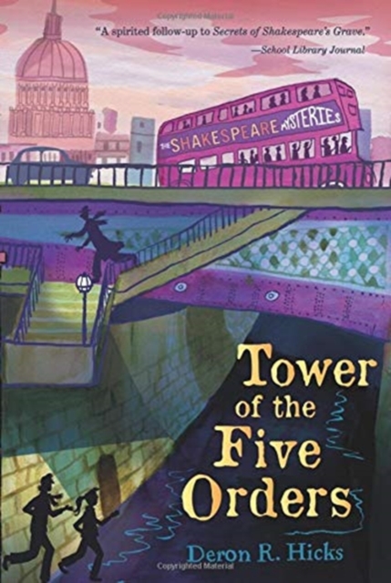 Tower Of The Five Orders : The Shakespeare Mysteries, Book 2, Paperback Book