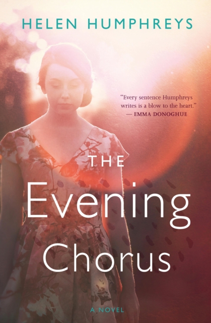 The Evening Chorus : A Novel, EPUB eBook