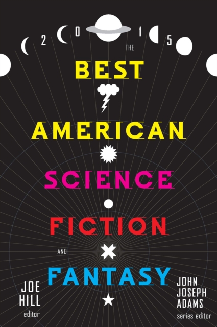 The Best American Science Fiction and Fantasy 2015, EPUB eBook