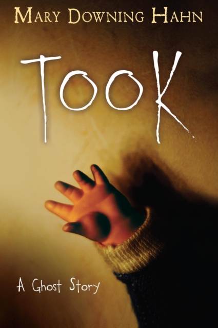 Took : A Ghost Story, EPUB eBook