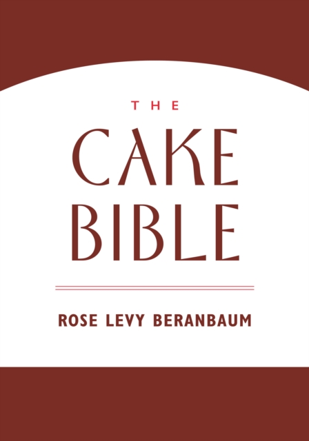 The Cake Bible, EPUB eBook