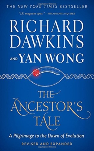 The Ancestor's Tale : A Pilgrimage to the Dawn of Evolution, Paperback Book