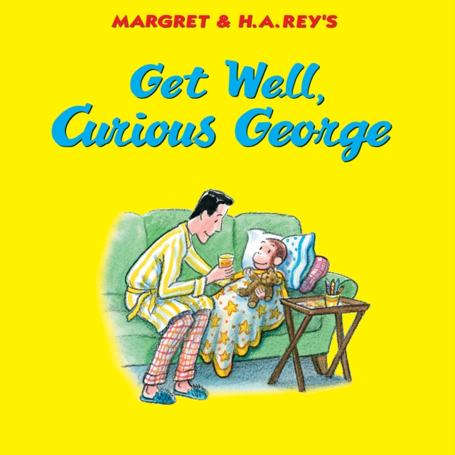 Get Well, Curious George, Hardback Book
